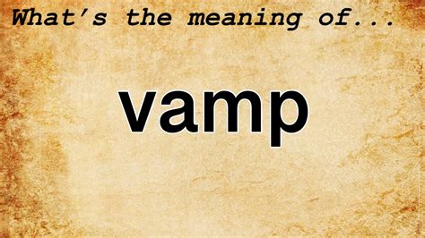 What Does Vamp Mean in Music? An Exploration of Its Multiple Interpretations